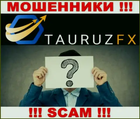 Не работайте с internet мошенниками ТаурузФХ Ком - нет информации об их руководителях