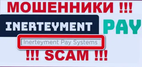 На официальном информационном портале InerteymentPay Com написано, что юр лицо компании - Inerteyment Pay Systems