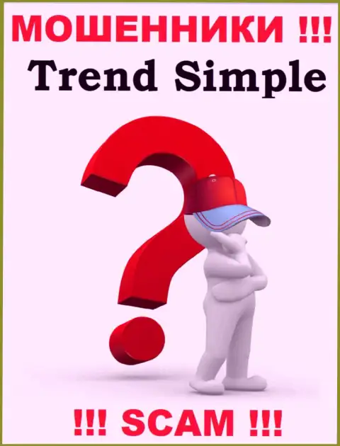 Лица управляющие конторой Trend-Simple Com решили о себе не афишировать