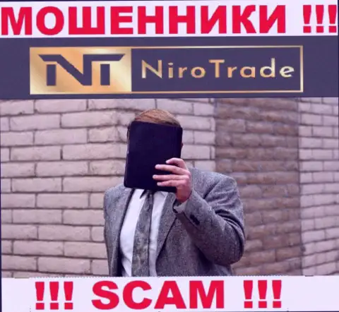 Контора Niro Trade не вызывает доверие, потому что скрываются информацию о ее непосредственных руководителях