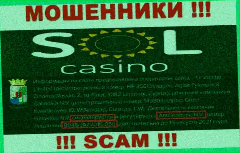 Будьте крайне бдительны, зная лицензию на осуществление деятельности Sol Casino с их онлайн-ресурса, избежать противоправных уловок не удастся - это РАЗВОДИЛЫ !!!
