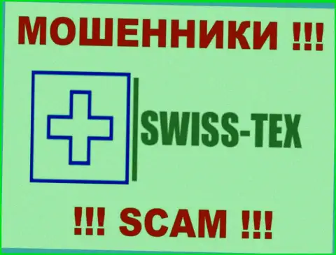Swiss-Tex - это ЛОХОТРОНЩИКИ !!! Работать довольно-таки опасно !!!