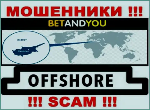 BetandYou Com - это ворюги, их адрес регистрации на территории Кипр