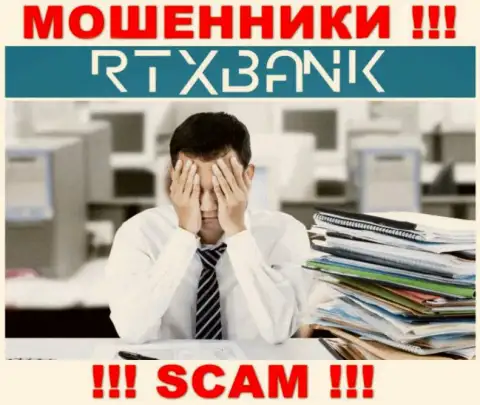 Вы в капкане internet обманщиков RTXBank ? То в таком случае Вам необходима помощь, пишите, постараемся посодействовать