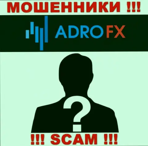 На сайте конторы AdroFX нет ни слова о их руководстве - это ВОРЫ !!!