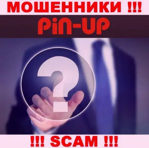 Не связывайтесь с интернет мошенниками ПинАп Казино - нет информации об их руководителях