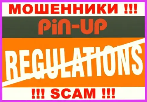 Не связывайтесь с организацией PinUp Casino - указанные ворюги не имеют НИ ЛИЦЕНЗИИ, НИ РЕГУЛЯТОРА