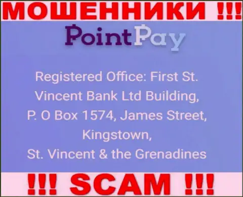 Оффшорный адрес регистрации Point Pay - First St. Vincent Bank Ltd Building, P. O Box 1574, James Street, Kingstown, St. Vincent & the Grenadines, информация взята с web-портала конторы