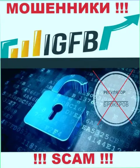 Поскольку у IGFB нет регулятора, деятельность указанных интернет махинаторов нелегальна