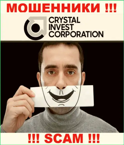 Не нужно верить Crystal Invest Corporation - сохраните свои денежные средства