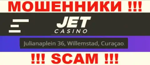 На сайте Jet Casino указан оффшорный адрес регистрации организации - Julianaplein 36, Willemstad, Curaçao, осторожно - это мошенники