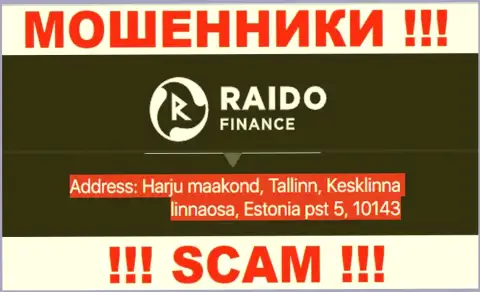 Raido Finance - это очередной развод, адрес регистрации организации - липовый