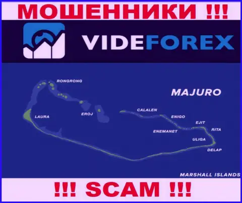 Компания VideForex имеет регистрацию довольно далеко от слитых ими клиентов на территории Маджуро, Маршалловы острова