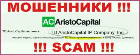 Юридическое лицо кидал AristoCapital - это TD AristoCapital IP Company, Inc, сведения с веб-портала мошенников