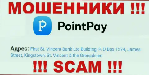 First St. Vincent Bank Ltd Building, P.O Box 1574, James Street, Kingstown, St. Vincent & the Grenadines - это адрес регистрации компании Point Pay, находящийся в оффшорной зоне
