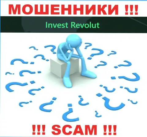 В случае грабежа со стороны Invest-Revolut Com, помощь Вам будет необходима