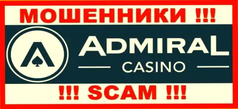 Admiral Casino - это РАЗВОДИЛЫ !!! Депозиты назад не выводят !!!